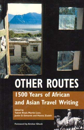 Other Routes: 1500 Years of African and Asian Travel Writing von Signal Books Ltd