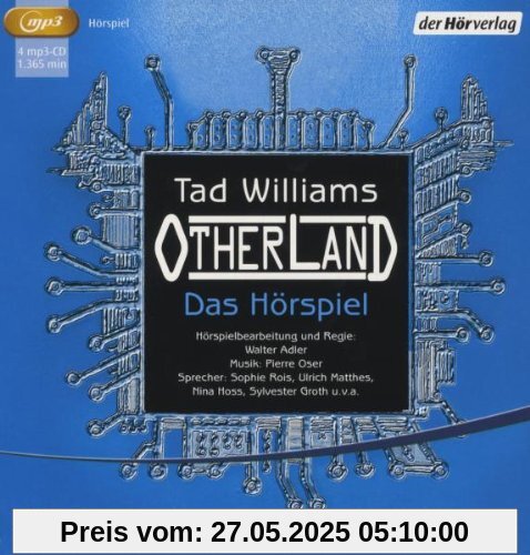 Otherland. Das Hörspiel: Stadt der goldenen Schatten / Meer des silbernen Lichts / Berg aus schwarzem Glas / Fluß aus blauem Feuer mp3