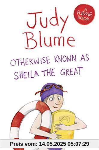 Otherwise Known as Sheila the Great (Fudge, Band 2)