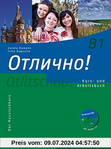 Otlitschno! B1: Der Russischkurs / Kurs- und Arbeitsbuch mit Audio-CD