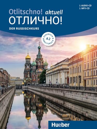 Otlitschno! aktuell A2: Der Russischkurs / Kurs- und Arbeitsbuch mit 2 Audio-CDs