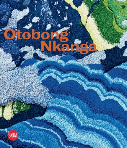 Otobong Nkanga (Bilingual edition): Of Cords Curling around Mountains von Skira