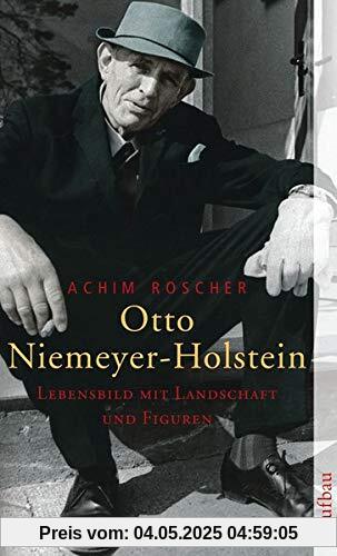 Otto Niemeyer-Holstein: Lebensbild mit Landschaft und Figuren