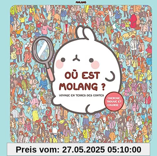 Où est Molang ?: Voyage en terres des contes Où est Molang ?: Voyage en terres des contes