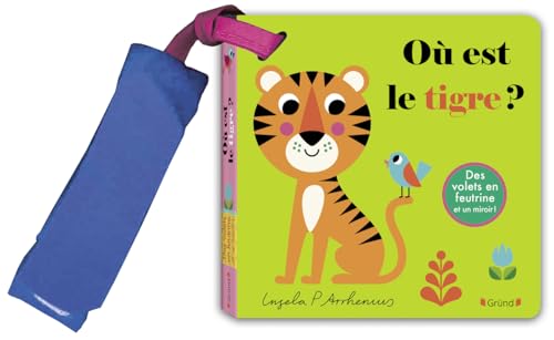 Où est le tigre ? Livre poussette von GRUND