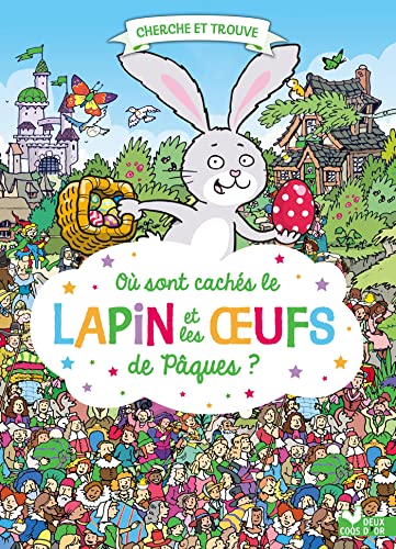 Où sont cachés le Lapin et les Oeufs de Pâques ? von DEUX COQS D OR