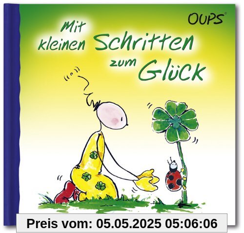Oups Buch - Mit kleinen Schritten zum Glück: Der lange ersehnte Oups-Band Nr. 16 ist da! Oups Buch - Mit kleinen Schritten zum Glück: Der lange ersehnte Oups-Band Nr. 16 ist da!