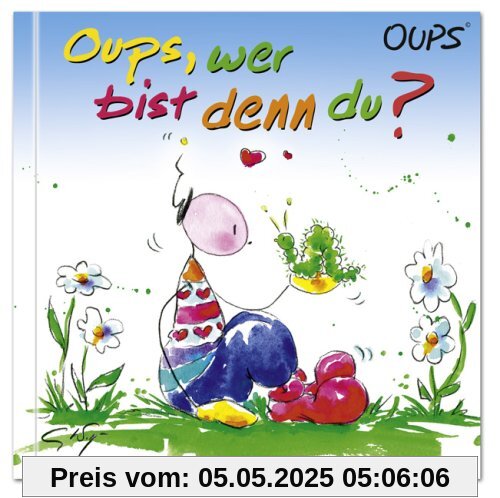 Oups Kinderbuch. Oups, wer bist denn du?: Das erste Oups-Kinderbuch ist da Oups Kinderbuch. Oups, wer bist denn du?: Das erste Oups-Kinderbuch ist da