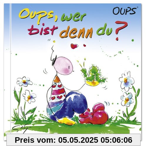 Oups Kinderbuch. Oups, wer bist denn du?: Das erste Oups-Kinderbuch ist da