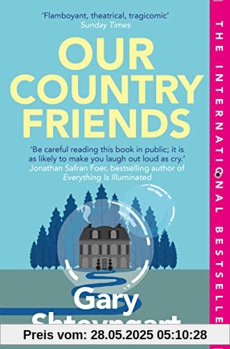 Our Country Friends: Gary Shteyngart