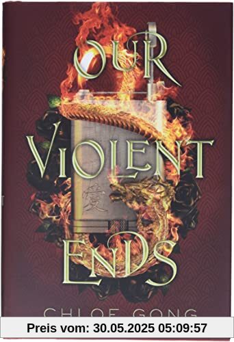 Our Violent Ends (These Violent Delights)