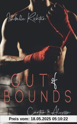 Out of Bounds: Carter und Alyssa Out of Bounds: Carter und Alyssa