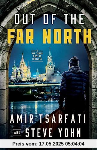 Out of the Far North (Nir Tavor Mossad Thrillers)