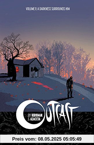 Outcast by Kirkman & Azaceta: A Darkness Surrounds Him (Outcast by Kirkman & Azaceta Tp)