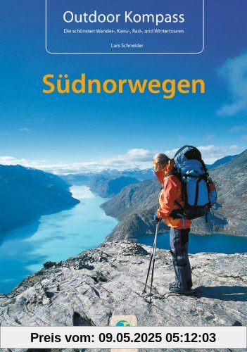 Outdoor Kompass Südnorwegen: Das Reisehandbuch für Aktive: Das Reisehandbuch zum Kanuwandern