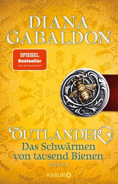 Outlander - Das Schwärmen von tausend Bienen / Highland Saga Bd.9 von Droemer/Knaur / Knaur Taschenbuch