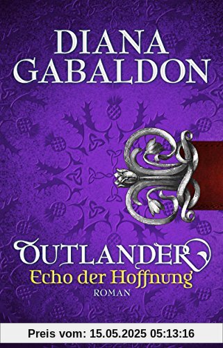 Outlander - Echo der Hoffnung: Roman (Die Outlander-Saga, Band 7)