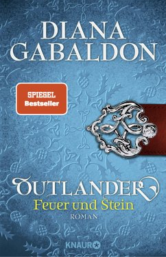 Outlander - Feuer und Stein / Highland Saga Bd.1 von Droemer/Knaur