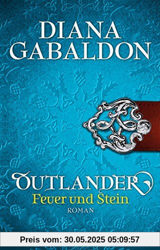 Outlander - Feuer und Stein: Roman (Knaur TB)