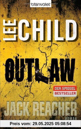 Outlaw: Ein Jack-Reacher-Roman