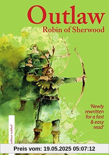 Outlaw: Robin of Sherwood: Newly rewritten for a fast & easy read