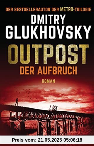 Outpost – Der Aufbruch: Roman (Outpost-Romane, Band 2)