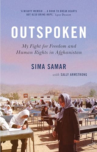 Outspoken: My Fight for Freedom and Human Rights in Afghanistan von Saqi Books
