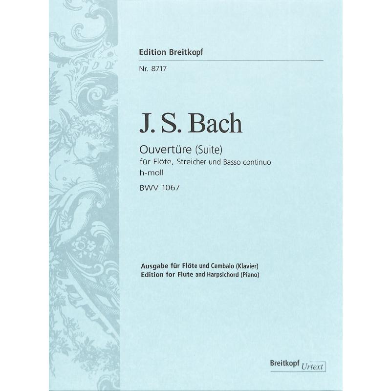 Ouvertüre (Orchestersuite) 2 h-moll BWV 1067