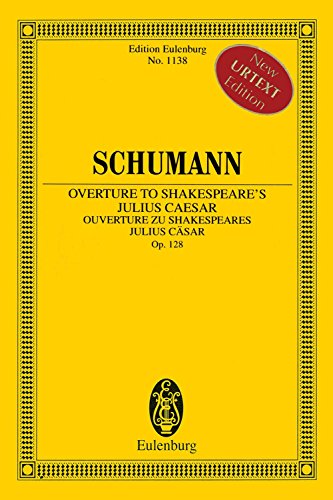Ouverture zu Shakespeare's Julius Cäsar: op. 128. Orchester. Studienpartitur. (Eulenburg Studienpartituren) von Eulenburg
