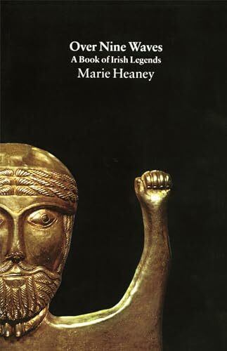 Over Nine Waves: A Book of Irish Legends