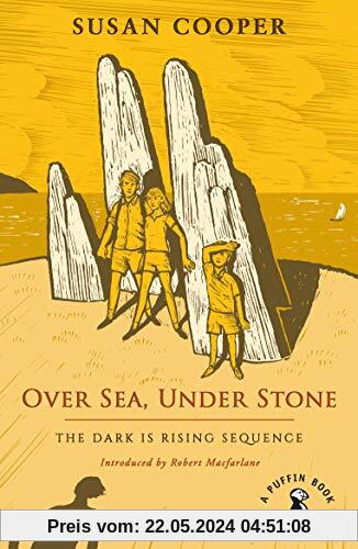 Over Sea, Under Stone: The Dark is Rising sequence (A Puffin Book)