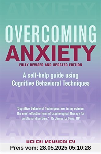 Overcoming Anxiety: A Books on Prescription Title (Overcoming Books)