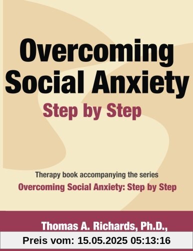 Overcoming Social Anxiety: Step by Step
