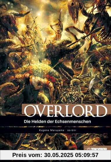 Overlord Light Novel 04: Die Helden der Echsenmenschen Overlord Light Novel 04: Die Helden der Echsenmenschen