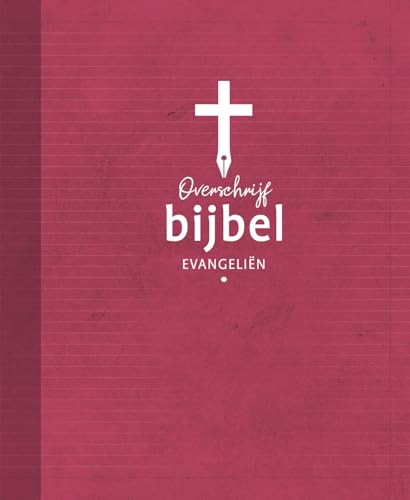 Overschrijfbijbel Evangeliën: Willibrordvertaling von Royal Jongbloed