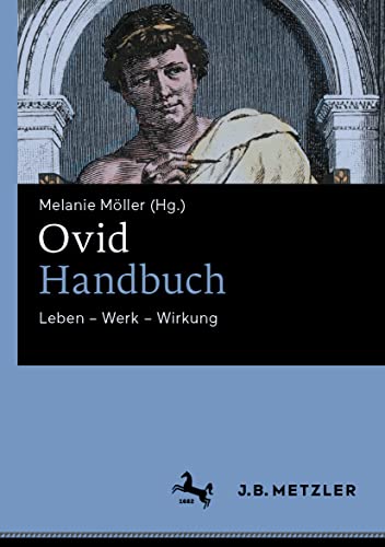 Ovid-Handbuch: Leben – Werk – Wirkung