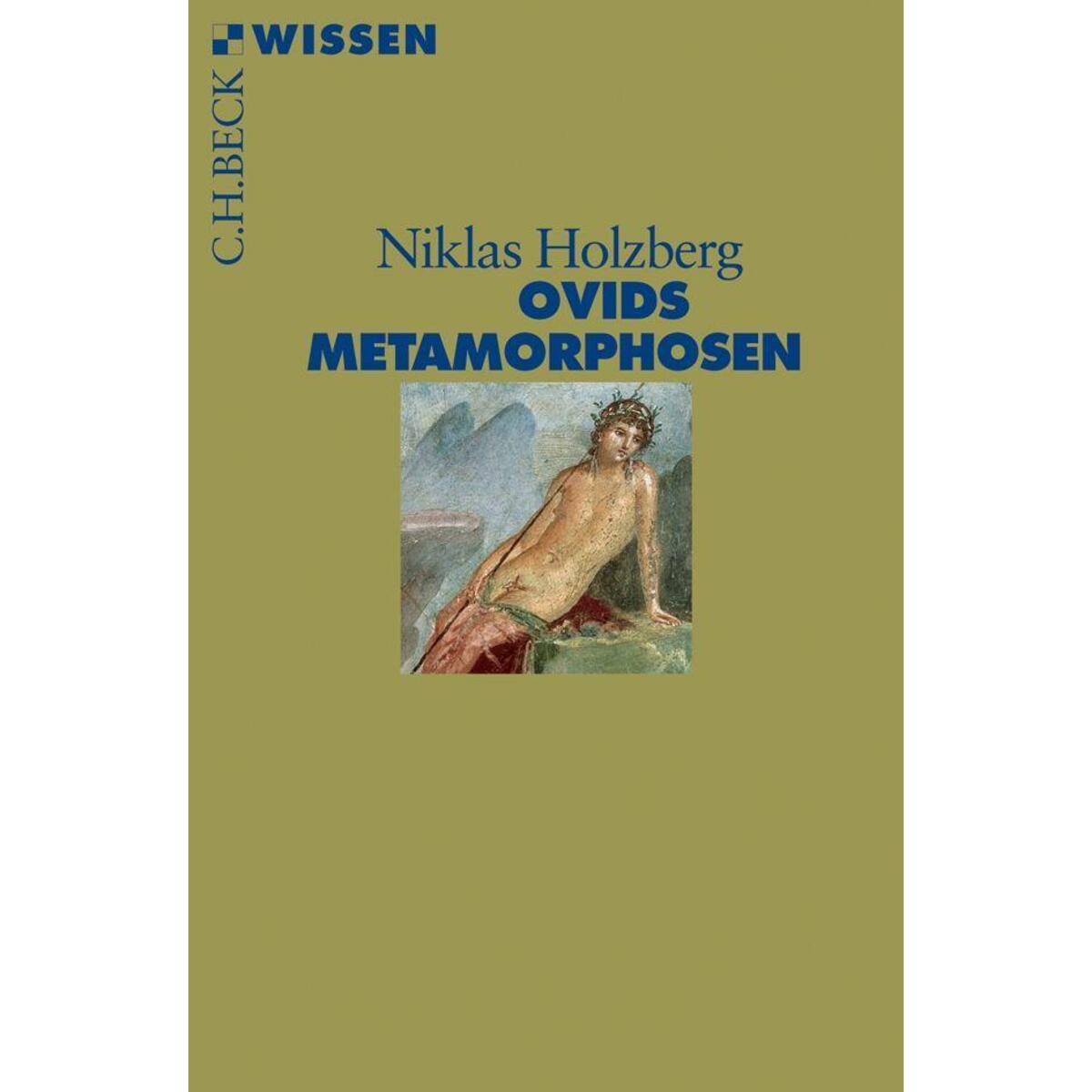 Ovids Metamorphosen Ovids Metamorphosen von C.H. Beck