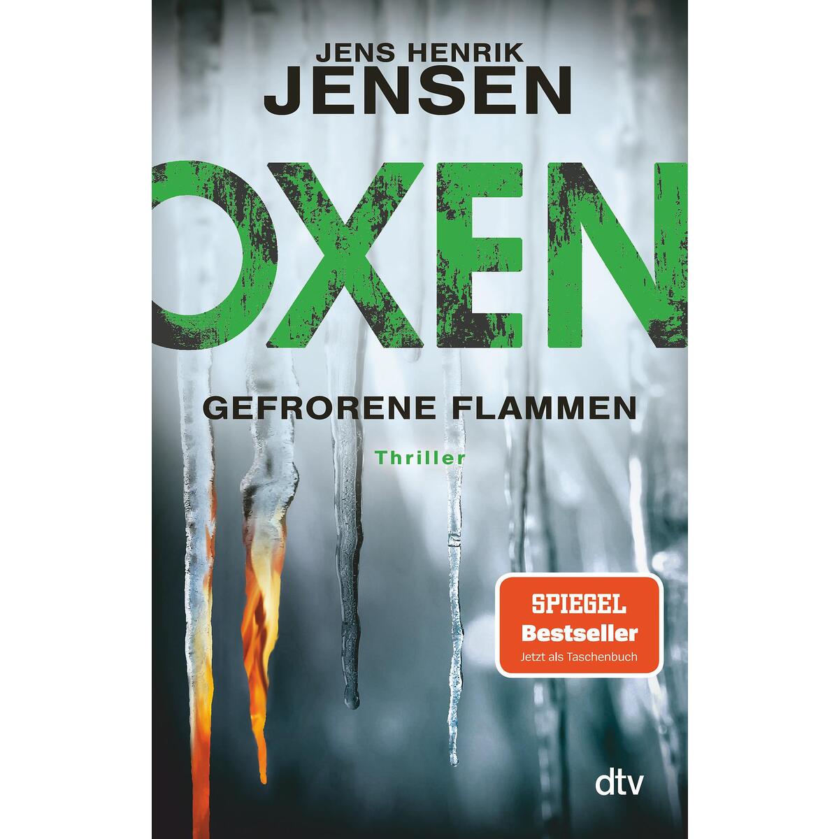 Oxen 03. Gefrorene Flammen von dtv Verlagsgesellschaft