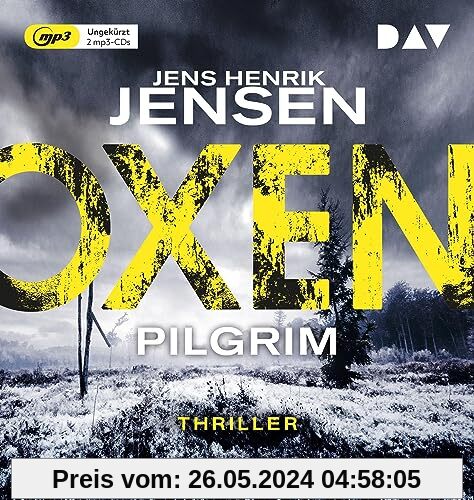 Oxen. Pilgrim: Ungekürzte Lesung mit Dietmar Wunder (2 mp3-CDs) (Niels-Oxen-Reihe)