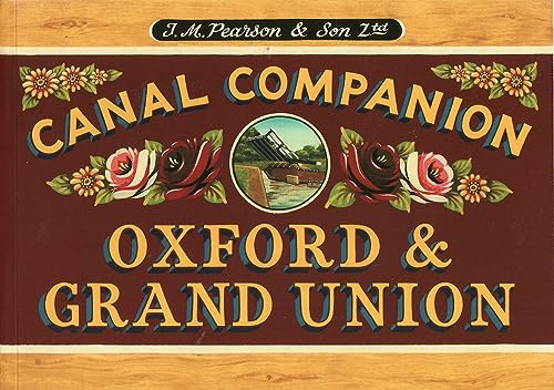 Oxford and Grand Union Canal Companion 2023 (Canal Companions) von Wayzgoose