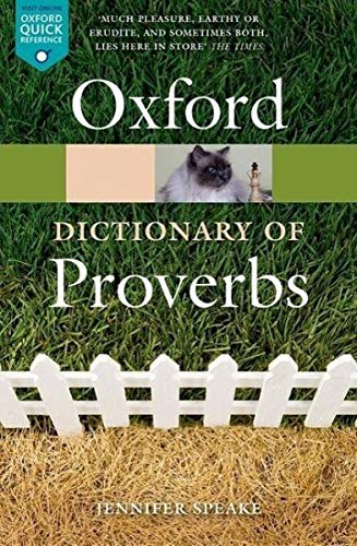 Oxford Dictionary of Proverbs Oxford Dictionary of Proverbs von Oxford University Press