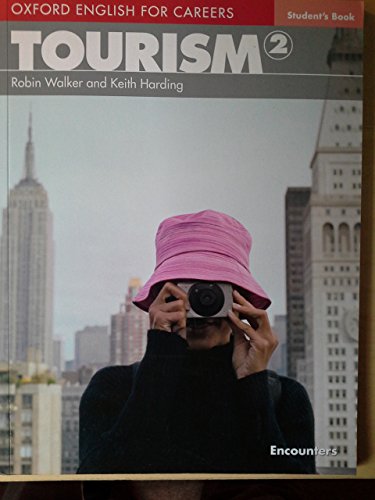 Tourism 2. Student's Book (English for Careers) von Oxford University Press