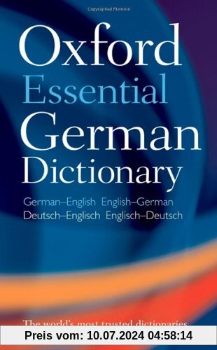 Oxford Essential German Dictionary: Over 100 000 words, phrases and translations. German-English / English-German