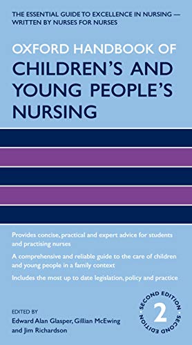 Oxford Handbook of Children's and Young People's Nursing (Oxford Handbooks in Nursing) von OUP Oxford