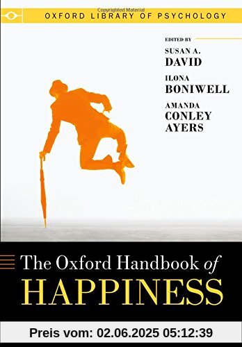 Oxford Handbook of Happiness (Oxford Library of Psychology)