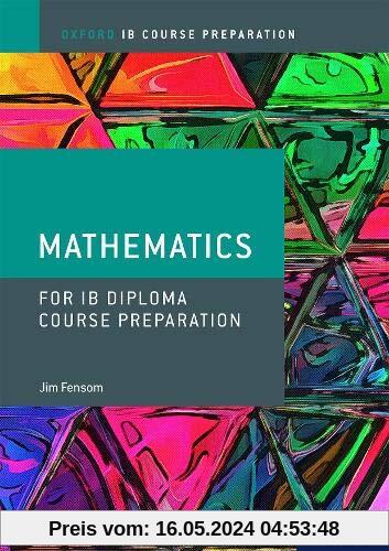 Oxford IB Course Preparation Mathematics Student Book: Student Materials