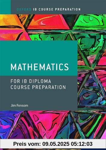 Oxford IB Course Preparation Mathematics Student Book: Student Materials