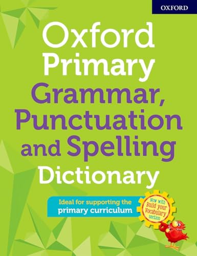 Oxford Primary Grammar Punctuation and Spelling Dictionary von Oxford University Press