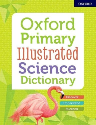 Oxford Primary Illustrated Science Dictionary von Oxford University Press