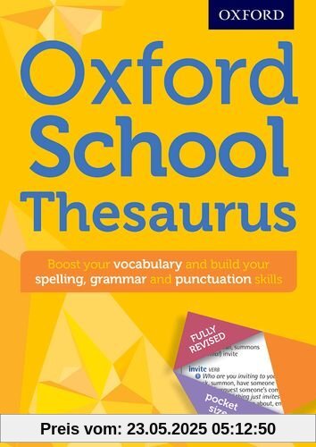 Oxford School Thesaurus: All round writing support for children aged 10+ (Oxford Thesaurus)